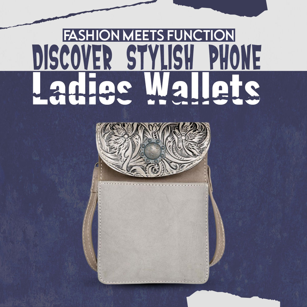 Fashion Meets Function: Discover Stylish Phone Ladies Wallets