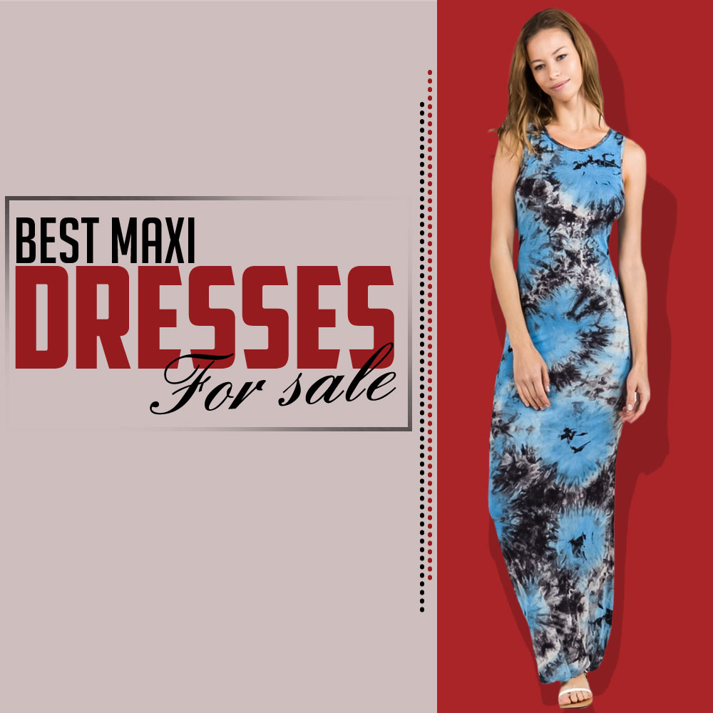 Best Maxi Dresses for Sale