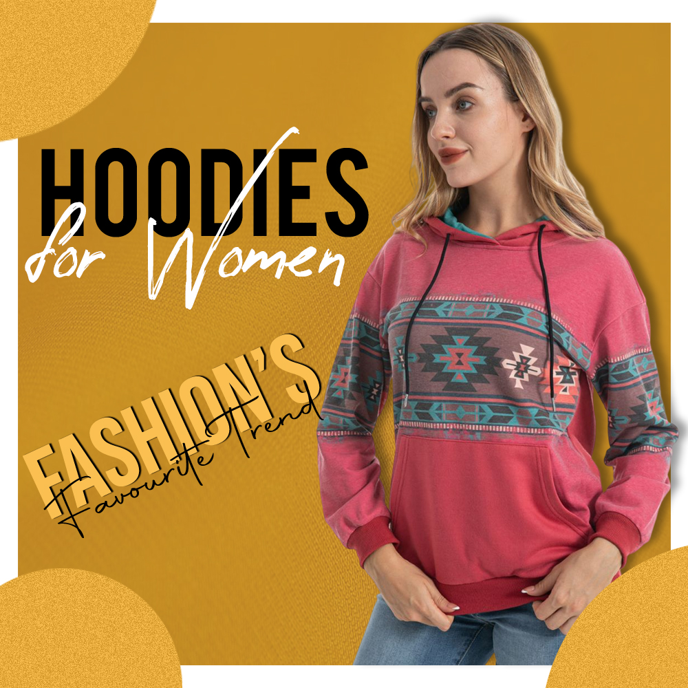 Hoodies For Women Fashion’s Favourite Trend