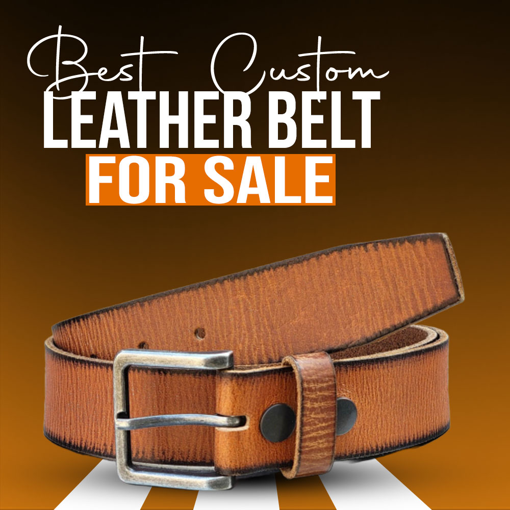 Best Custom Leather Belt for sale