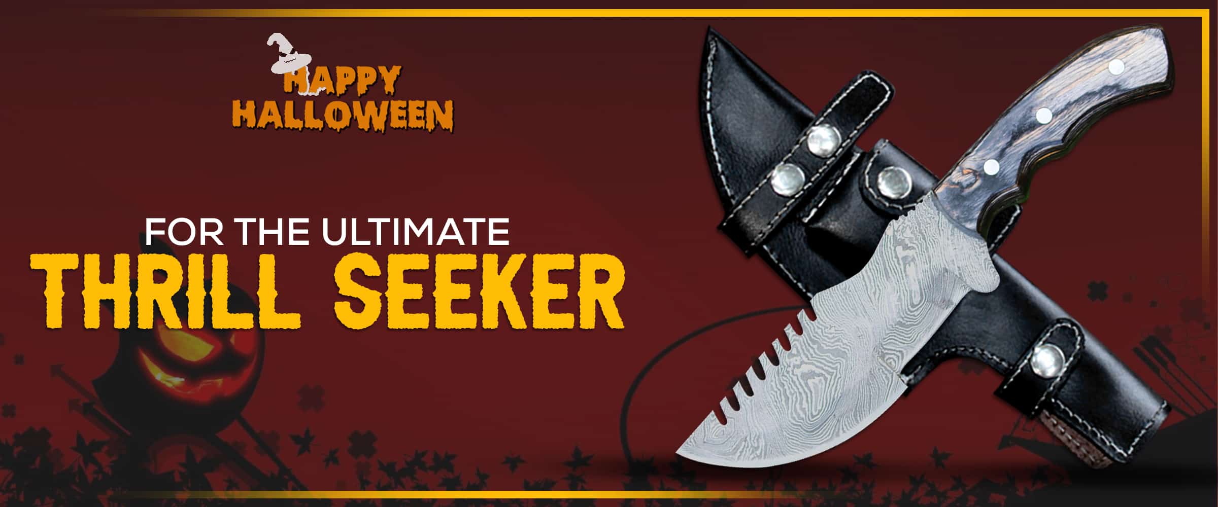 Halloween Hunting Knife, For the Ultimate Thrill Seeker