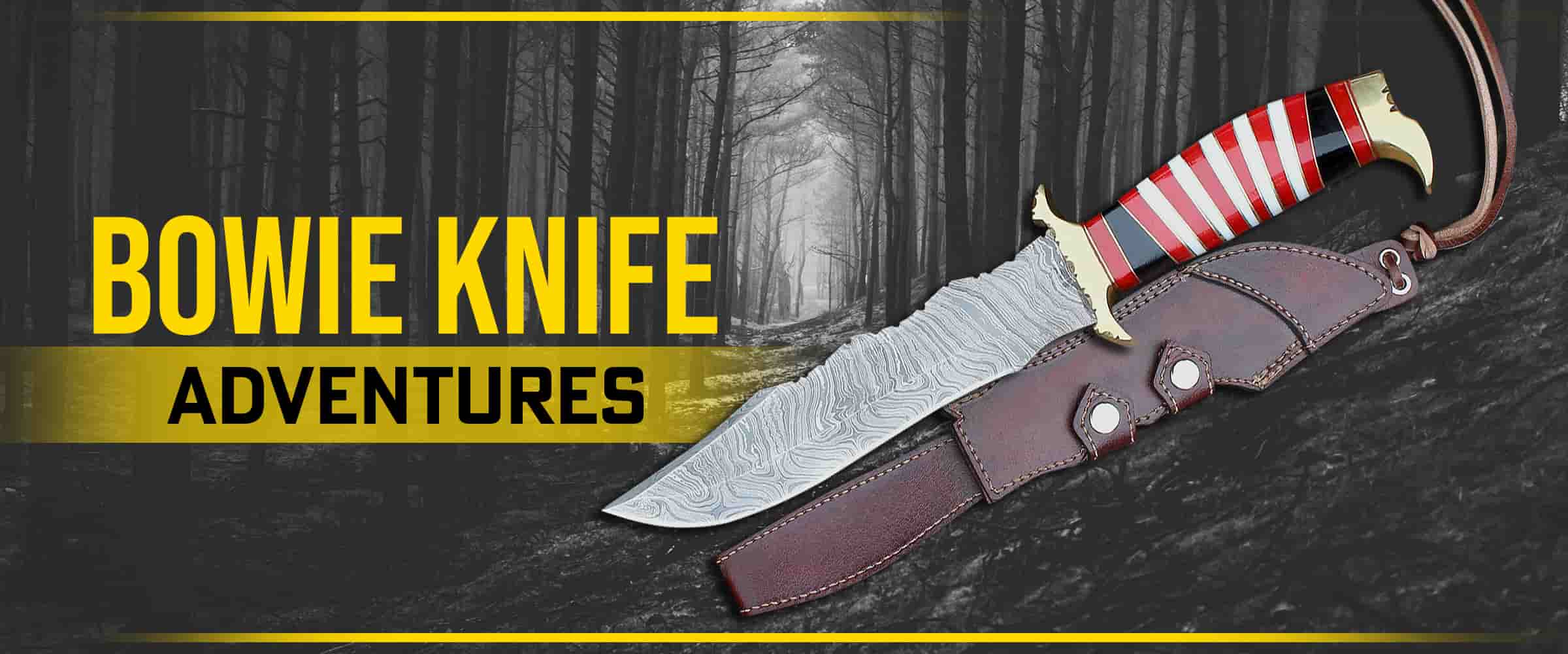 Blade of the Wild, Bowie Knife Adventures