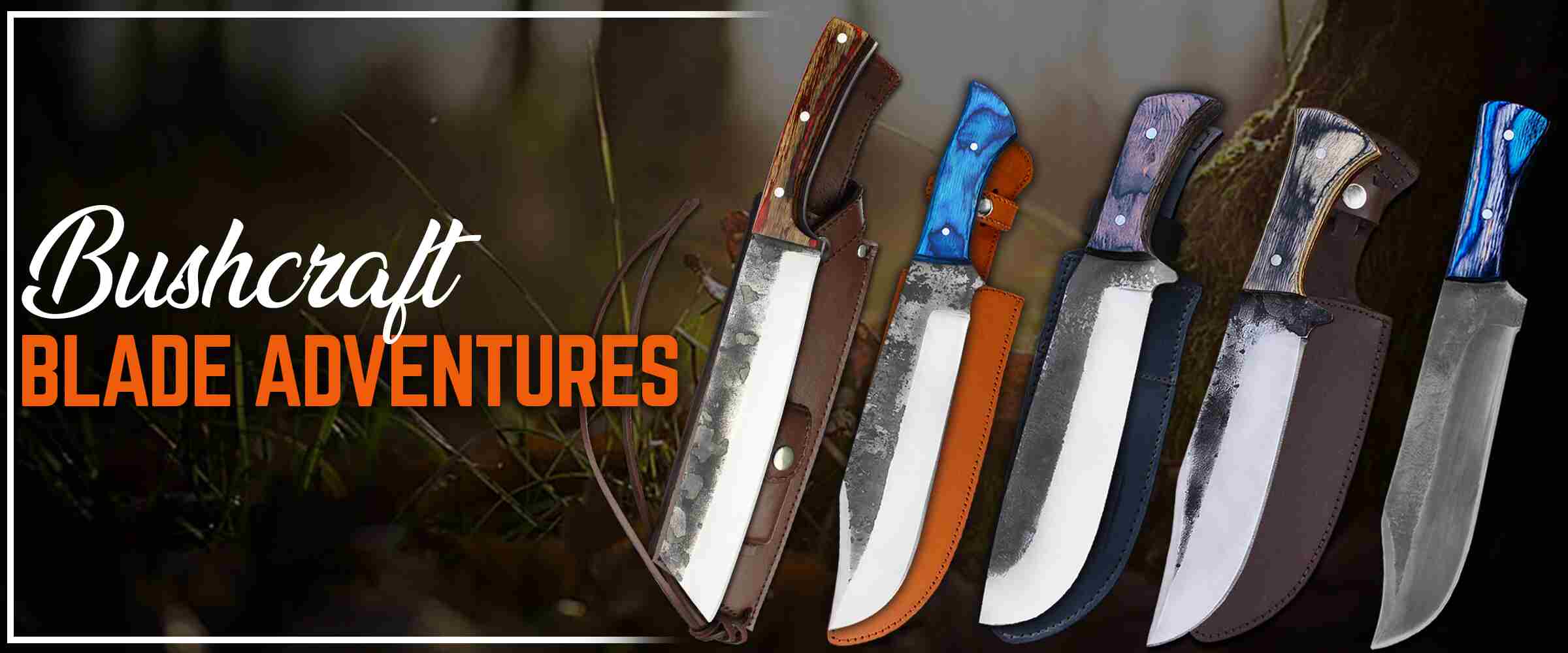 Bushcraft Blade Adventures, Bushcraft Adventure Blade Kit