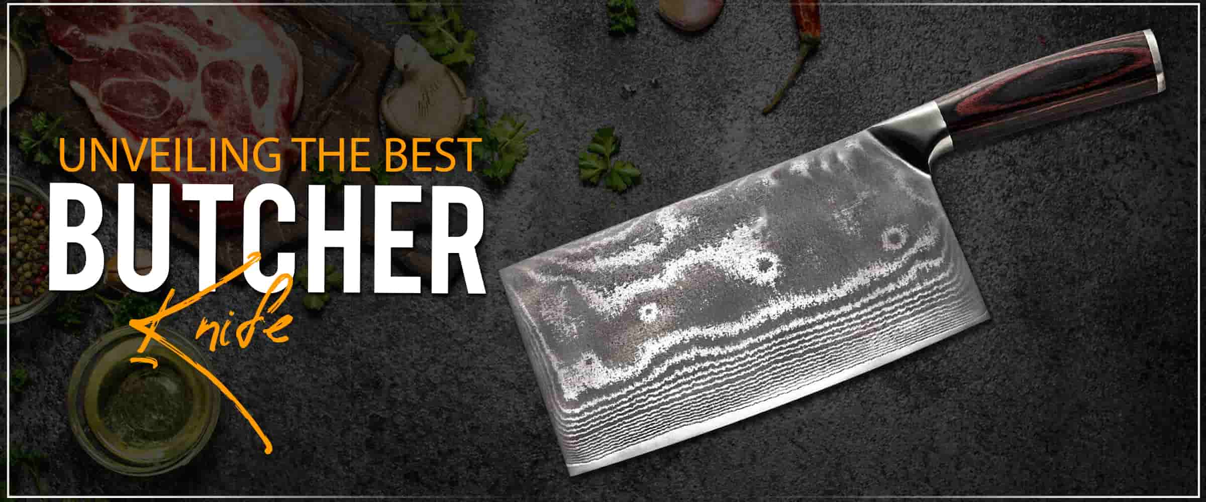 Unveiling the Best Butcher Knife: Tools for Precision and Efficiency