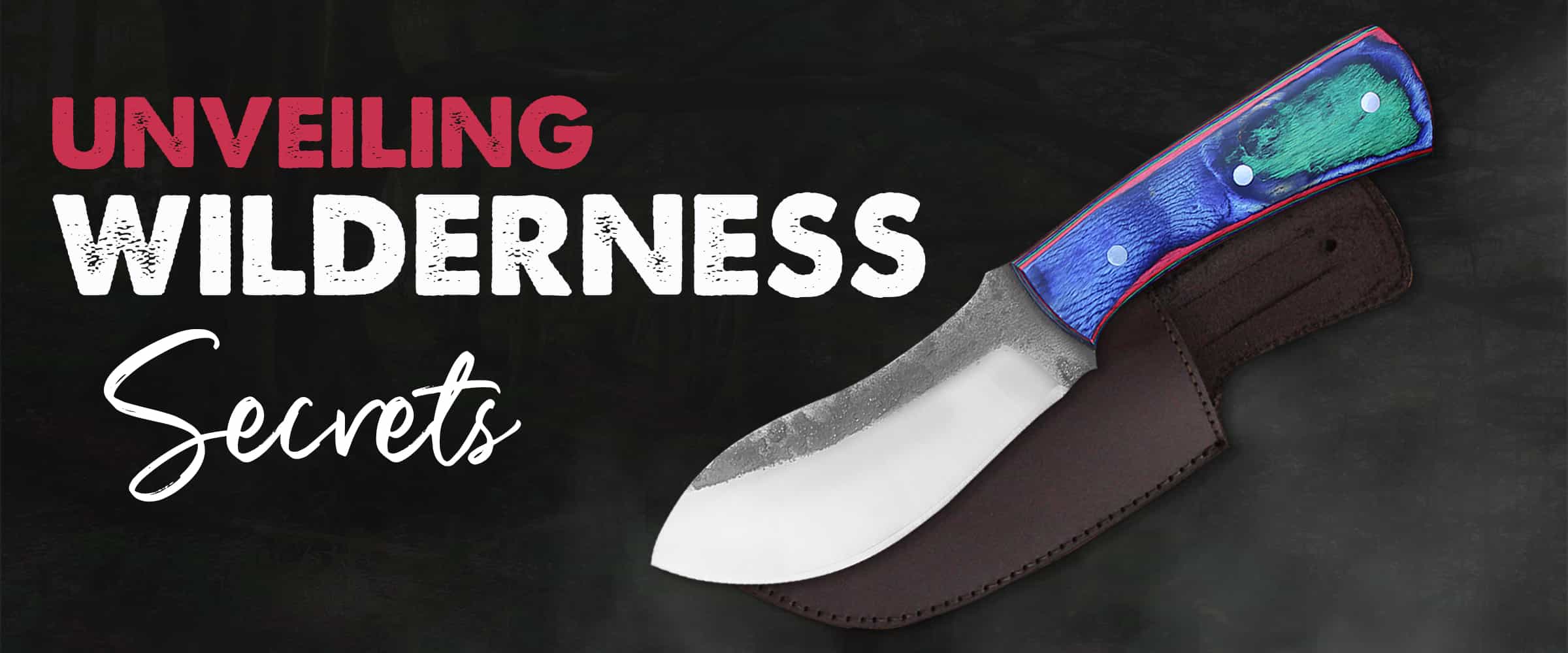 Handmade Skinning Knife Craftsmanship | Unveiling Wilderness Secrets